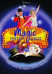 Magic fantasy circus Thtre Nice Saleya (anciennement Thtre du Cours) Affiche