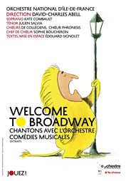 Welcome to Broadway | Orchestre national d'Île-de-France CEC - Thtre de Yerres Affiche
