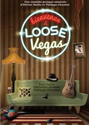 Bienvenue à Loose Vegas Thtre Monsabr Affiche