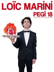 Loic Marini dans PEGI 18 : le premier one man show d'épouvante La Cible Affiche