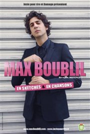 Max Boublil dans En sketches et en chansons Thtre Sbastopol Affiche