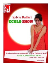 Sylvie Dallari dans Ecolo Show Thtre de Nesle - grande salle Affiche
