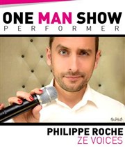 Philippe Roche dans Ze voices Thtre du Rempart Affiche
