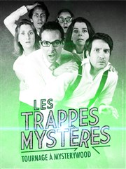 Les Trappes Mystères : Tournage à Mysterywood Caf de Paris Affiche