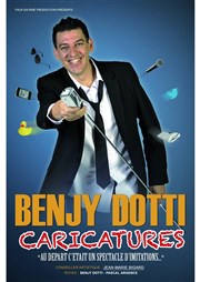 Benjy Dotti dans Caricatures Contrepoint Caf-Thtre Affiche
