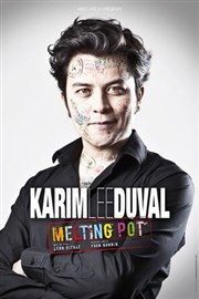 Karim Duval dans Melting pot Le Complexe Caf-Thtre - salle du bas Affiche