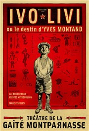 Ivo Livi ou Le destin d'Yves Montand Gait Montparnasse Affiche