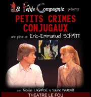 Petits crimes conjugaux Thtre Le Fou Affiche