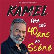 Kamel fête ses 40 ans de scène Espace de L'huveaune Affiche