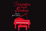 Depardieu chante Barbara Thtre des Champs Elyses Affiche