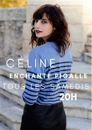 Céline enchante Pigalle La Cible Affiche