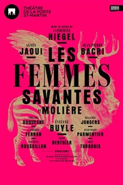 Les femmes savantes | avec Agnès Jaoui et Jean-Pierre Bacri Thtre de la Porte Saint Martin Affiche