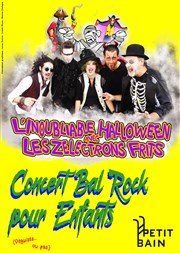 L'inoubliable Halloween avec Les Zélectrons Frits Petit Bain Affiche