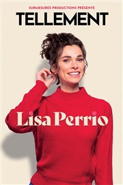 Lisa Perrio dans Tellement Comdie des Volcans Affiche