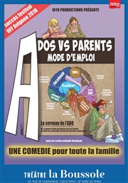 Ados vs parents mode d'emploi Thtre La Boussole - grande salle Affiche