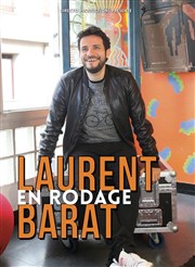 Laurent Barat | Nouveau spectacle en Rodage Thtre de la Tour C.A.L Gorbella Affiche