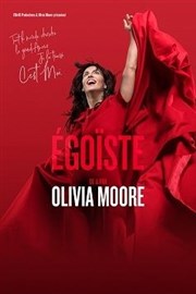 Olivia Moore dans Egoiste Caf thtre de la Fontaine d'Argent Affiche