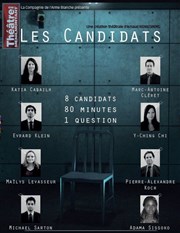 Les candidats Théâtre de Ménilmontant - Salle Guy Rétoré Affiche