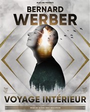 Bernard Werber : Voyage intérieur Thtre Sbastopol Affiche