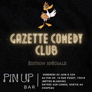 Gazette Comedy Club | Edition Spéciale PinUpBar Affiche