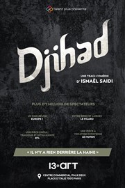 Djihad | cycle Ismael Saidi Théâtre Le 13ème Art - Grande salle Affiche
