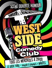 West Side Comedy Club Le Dock Yard Affiche