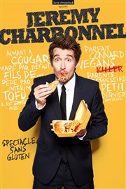 Jérémy Charbonnel dans Spectacle sans gluten Le Capitole - Salle 3 Affiche