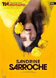 Sandrine Sarroche Thtre des Nouveauts Affiche