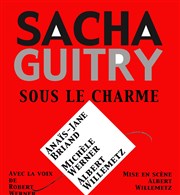 Sacha Guitry : Sous le charme Thtre de Nesle - grande salle Affiche