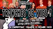 Tronches de Vies - Special Noel Improvi'bar Affiche