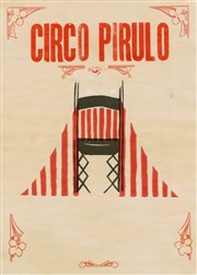Circo Pirulo Comdie Nation Affiche