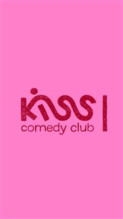 Kiss Comedy Club Kiss Comedy Club Affiche