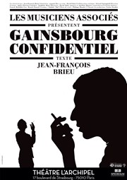 Gainsbourg confidentiel L'Archipel - Salle 1 - bleue Affiche