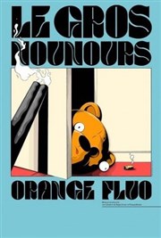 Le Gros nounours orange fluo Spotlight Affiche