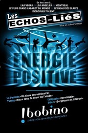Les Echos-Liés dans Energie positive Bobino Affiche