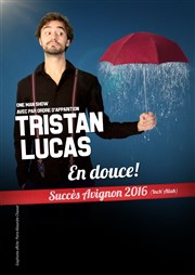 Tristan Lucas dans En douce ! Caf Thtre Le Citron Bleu Affiche