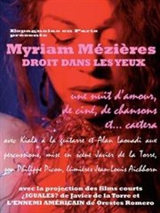 Myriam Mézières dans Droit dans les yeux Cin-Thtre Chaplin Affiche