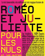 Roméo & Juliette (pour les nuls et les autres) Thtre en Miettes Affiche