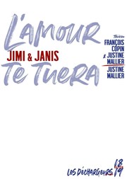 Jimi & Janis Les Dchargeurs - Salle La Bohme Affiche