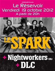 Le Spark, Nightworkers, DLC Le Rservoir Affiche