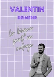 Valentin Reinehr dans Le bègue part en rodage Comdie de Rennes Affiche