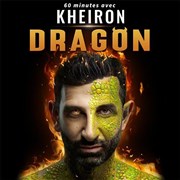 Kheiron dans Dragon Casino Barrire de Toulouse Affiche