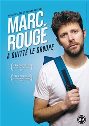 Marc Rougé a quitté le groupe BA Thatre Affiche