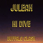 Juleah + Hi Dive + Buffalo Clash La Dame de Canton Affiche