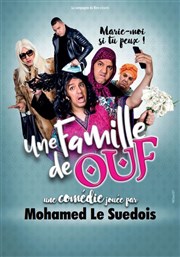 Mohamed le Suédois dans Une famille de ouf ! Comdie Triomphe Affiche