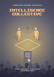 Intelligence Collective Thtre Instant T Affiche