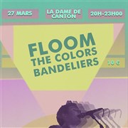 Floom + Bandeliers + The Colors La Dame de Canton Affiche