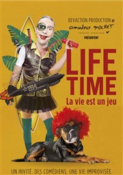 Life time Le Complexe Café-Théâtre - salle du bas Affiche