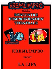 Rencontre Improvisation Théâtrale | Kremlimpro reçoit la Lifa Espace Andr Maign Affiche