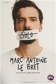 Marc-Antoine Le Bret dans Solo Espace Charles Vanel Affiche